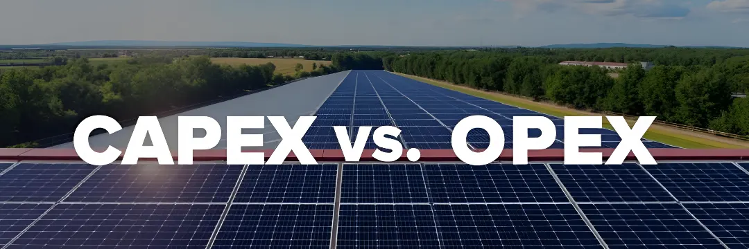CAPEX vs OPEX in Solar EPC Projects
